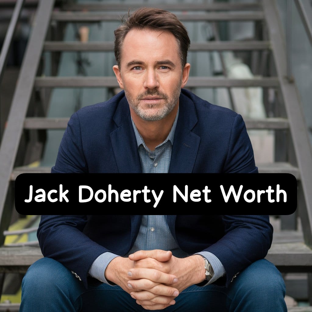 Jack Doherty Net Worth
